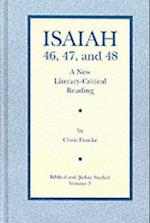 Isaiah 46, 47, and 48