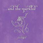 And She Sparkled