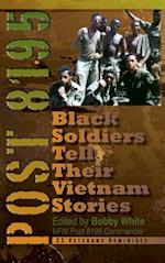 Post 8195: Black Soldiers Tell Their Vietnam Stories 