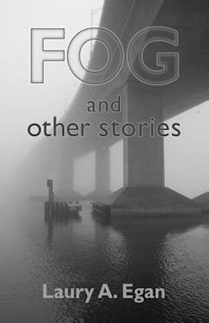 Fog and Other Stories