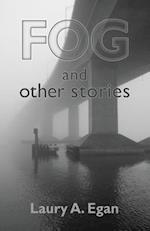 Fog and Other Stories