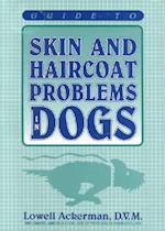 Guide to Skin and Haircoat Problems in Dogs