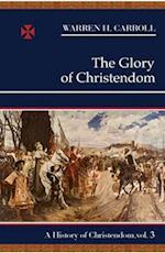 The Glory of Christendom, 1100-1517