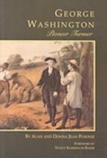 George Washington Pioneer Farmer