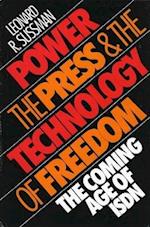 Power, the Press and the Technology of Freedom