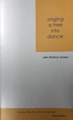 singing a tree into dance