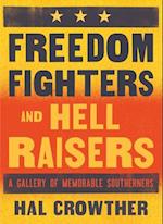 Freedom Fighters and Hell Raisers
