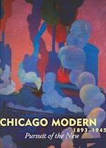 Chicago Modern, 1893-1945
