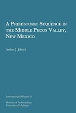 A Prehistoric Sequence in the Middle Pecos Valley, New Mexico, 31
