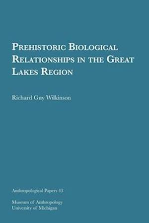 Prehistoric Biological Relationships in the Great Lakes Region