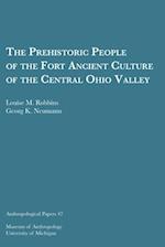 The Prehistoric People of the Fort Ancient Culture of the Central Ohio Valley, 47