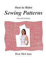 How to Make Sewing Patterns, Second Edition