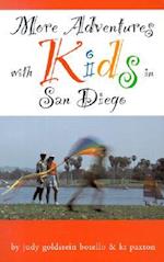 More Adventures with Kids in San Diego