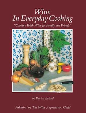 Wine in Everyday Cooking