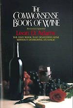 The Commonsense Book of Wine