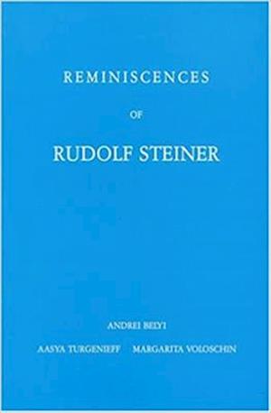 Reminiscences of Rudolf Steiner