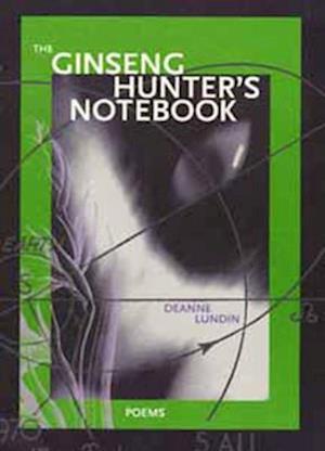 The Ginseng Hunter's Notebook