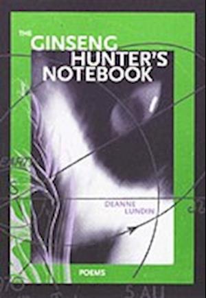 The Ginseng Hunter`s Notebook