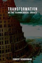 Transformation of the Technological Society 