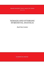 Nomads and Ottomans in Medieval Anatolia