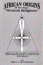 African Origins of Major "Western Religions"