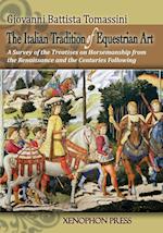 THE ITALIAN TRADITION OF EQUESTRIAN ART