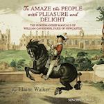 'To Amaze the People with Pleasure and Delight": The horsemanship manuals of William Cavendish, Duke of Newcastle 