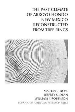 Past Climate of Arroyo Hondo, New Mexico, Reconstructed from Tree Rings