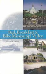 Bed, Breakfast & Bike Mississippi Valley