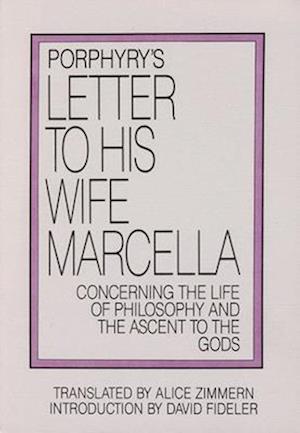Porphyry's Letter to His Wife