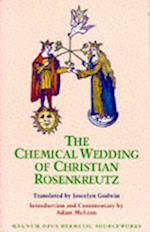 The Chemical Wedding of Christian Rosenkreutz