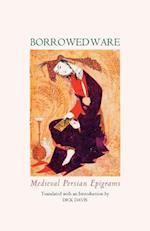 Borrowed Ware: Medieval Persian Epigrams 