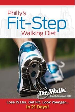 Philly's Fit-Step Walking Diet