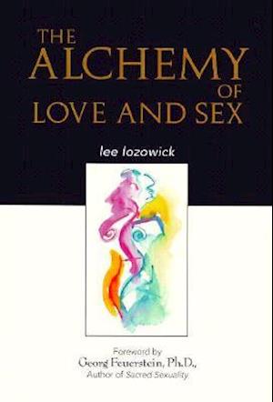 Alchemy of Love & Sex