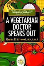 A Vegetarian Doctor Speaks Out