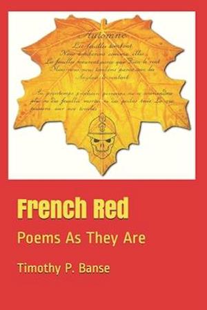 French Red: Poems As They Are