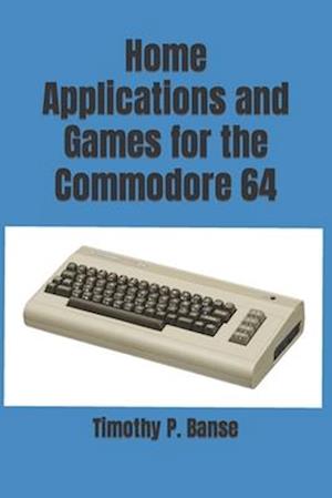 Home Applications and Games for the Commodore 64