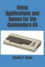 Home Applications and Games for the Commodore 64 