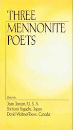 Three Mennonite Poets