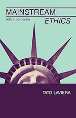 Mainstream Ethics/Etica Corriente