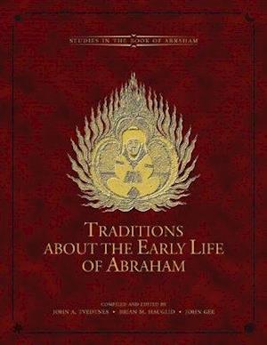 Traditions About the Early Life of Abraham