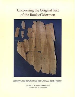 Uncovering the Original Text of the Book of Mormon