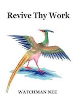 Revive Thy Work