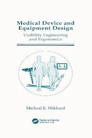 Medical Device and Equipment Design