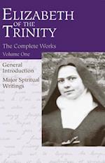 The Complete Works of Elizabeth of the Trinity, Vol. 1