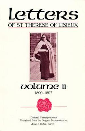 The Letters of St. Therese of Lisieux, Vol. 2