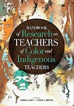 Handbook of Research on Teachers of Color and Indigenous Teachers