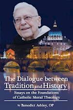 The Dialogue Between Tradition and History
