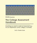 College Assessment Handbook: Everything you need to create an Assessment Plan
