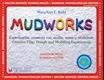 Mudworks Bilingual Edition-Edicion bilingue